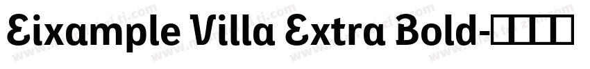 Eixample Villa Extra Bold字体转换